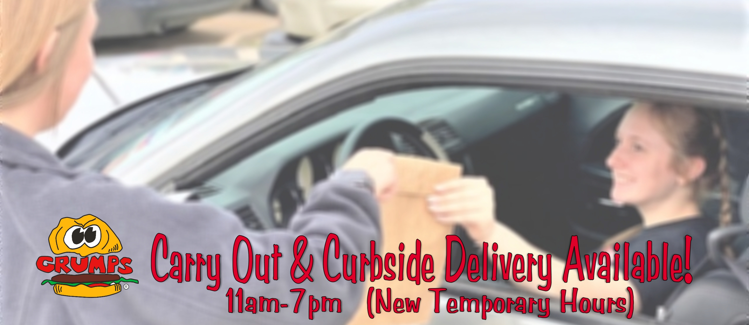 Grumps is offering Carry Out & Curbside Delivery at all locations